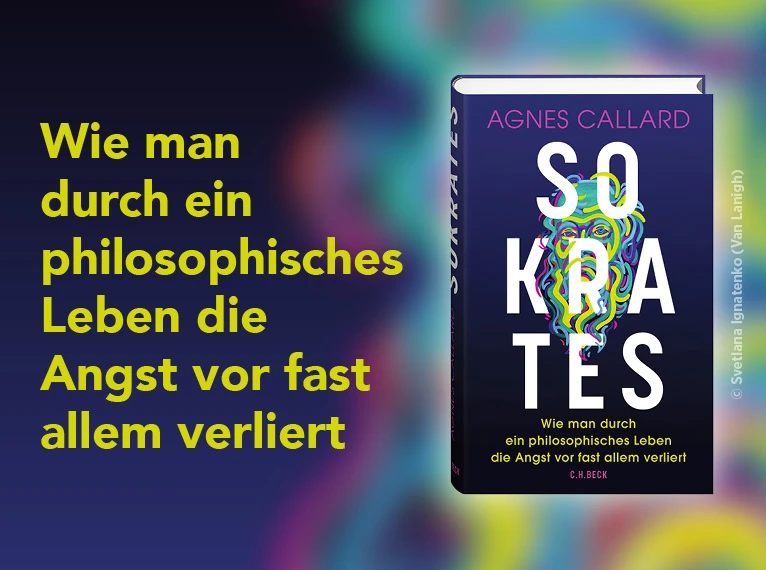 zum Buch "Sokrates" von Agnes Callard